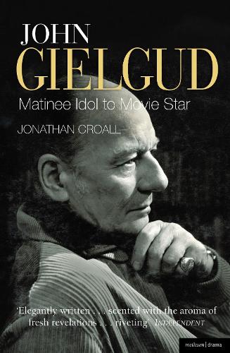 Бумажная книга «John Gielgud: Matinee Idol to Movie Star», автор Джонатан Кролл - фото №1
