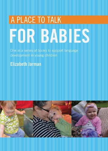 Бумажная книга «A place to talk for babies», автор Элизабет Джарман - фото №1