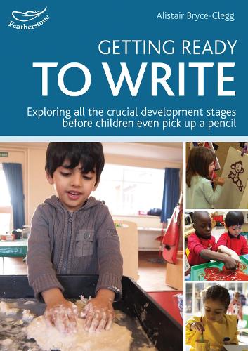 [object Object] «Getting Ready to Write: Exploring all the crucial development stages before children even pick up a pencil», автор Алістер Брайс-Клегг - фото №1