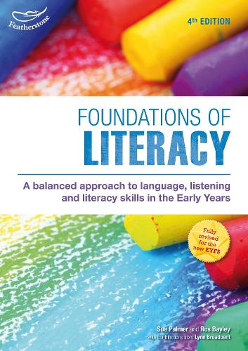Паперова книга «Foundations of Literacy: A balanced approach to language, listening and literacy skills in the Early Years», автор Сью Палмер - фото №1