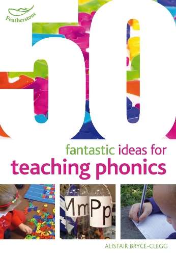 Паперова книга «50 Fantastic Ideas for Teaching Phonics», автор Алістер Брайс-Клегг - фото №1