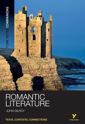 Бумажная книга «York Notes Companions: Romantic Literature», автор Джон Гилрой - фото №1