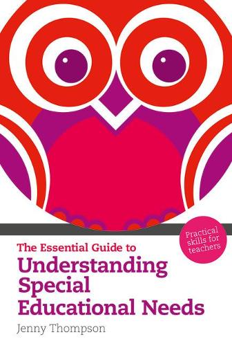 Паперова книга «Essential Guide to Understanding Special Educational Needs, The: Practical Skills for Teachers», автор Дженні Томпсон - фото №1