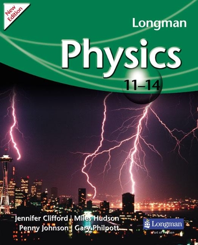 Бумажная книга «Longman Physics 11-14 (2009 edition)», авторов Гэри Филпотт, Дженнифер Клиффорд - фото №1