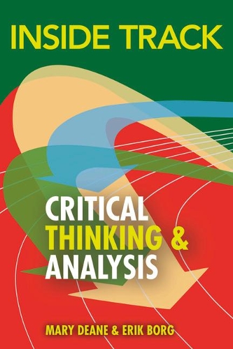 Паперова книга «Inside Track to Critical Thinking and Analysis», авторів Ерік Борг, Мері Дін - фото №1