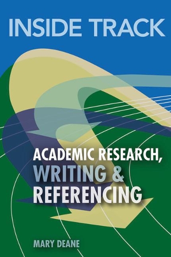 [object Object] «Inside Track to Academic Research, Writing & Referencing», автор Мері Дін - фото №1
