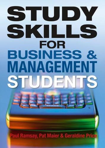 Бумажная книга «Study Skills for Business and Management Students», авторов Джеральдин Прайс, Пэт Майер, Пол Рамзи - фото №1
