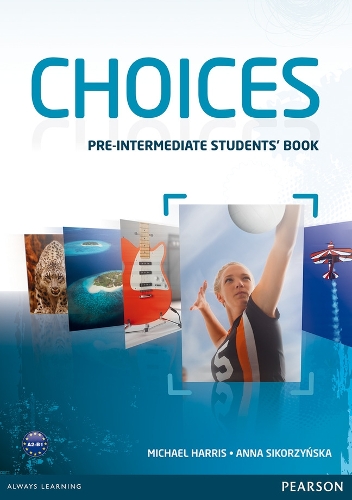 [object Object] «Choices Pre-Intermediate Students' Book», авторів Майкл Харрісон, Анна Сикоржинська - фото №1