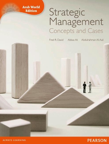 Бумажная книга «Strategic Management (Arab World Editions): Concepts & Cases», авторов Абдулрахман Аль-Аали, Фред Р. Дэвид - фото №1