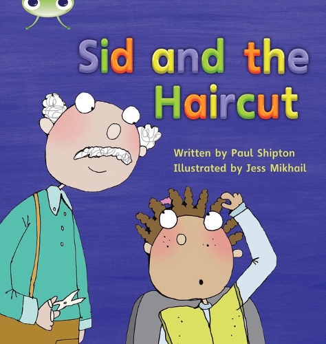 Бумажная книга «Bug Club Phonics - Phase 4 Unit 12: Sid and the Haircut», автор Пол Шиптон - фото №1