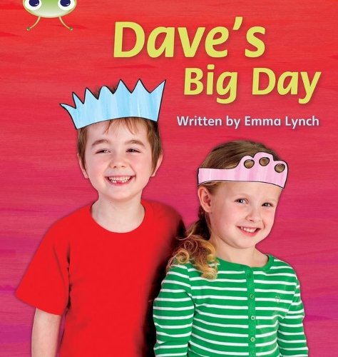 Бумажная книга «Bug Club Phonics - Phase 5 Unit 14: Dave's Big Day», автор Эмма Линч - фото №1