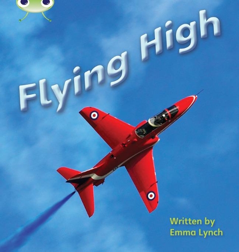 Бумажная книга «Bug Club Phonics - Phase 5 Unit 16: Flying High», автор Эмма Линч - фото №1