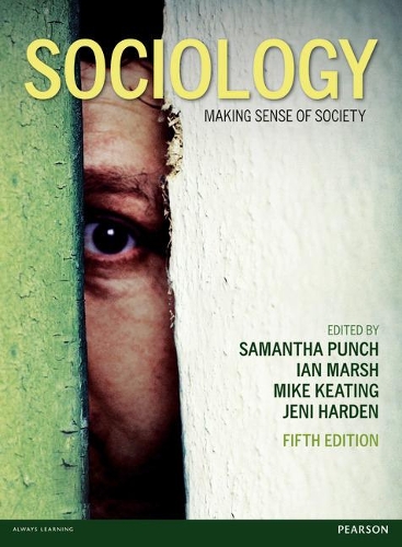 Бумажная книга «Sociology: Making Sense of Society», авторов Ян Марш, Джени Харден, Майк Китинг, Саманта Панч - фото №1