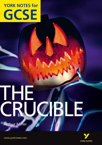 Паперова книга «The Crucible: York Notes for GCSE (Grades A*-G)», автор Артур Міллер - фото №1