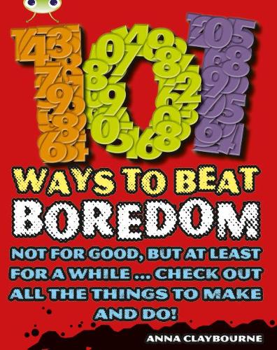 Паперова книга «Bug Club Independent Non Fiction Year 3 Brown B 101 Ways to Beat Boredom», автор Анна Клейборн - фото №1
