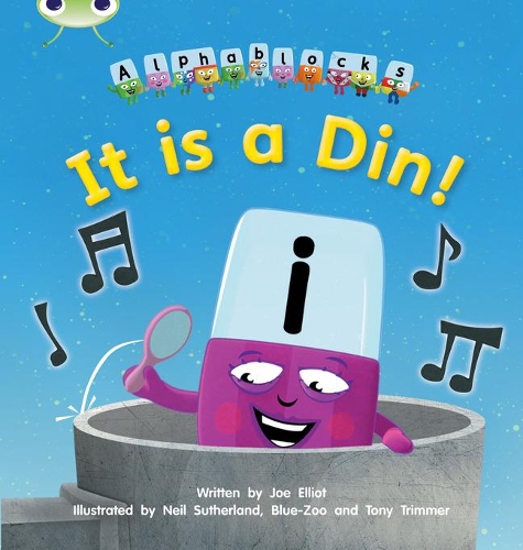 [object Object] «Bug Club Phonics - Phase 2 Unit 1-2: Alphablocks It is a Din», автор Джо Эллиот - фото №1