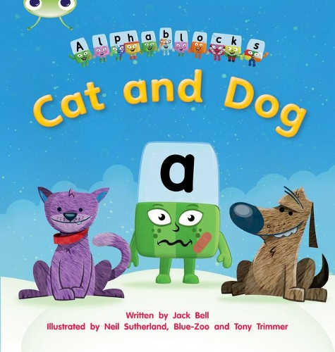 Бумажная книга «Bug Club Phonics - Phase 2 Unit 3: Alphablocks Cat and Dog», автор Джек Белл - фото №1