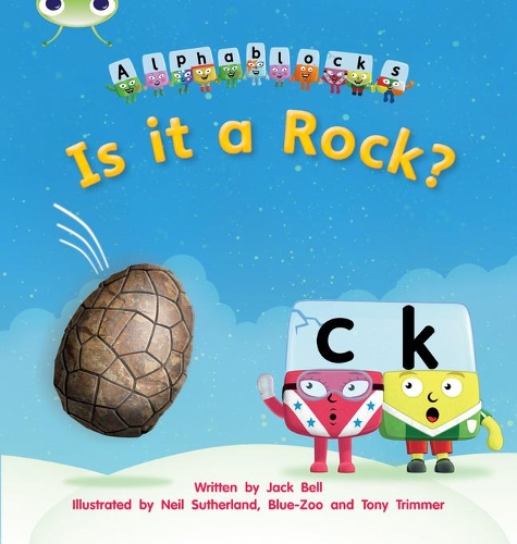 Бумажная книга «Bug Club Phonics - Phase 2 Unit 4: Alphablocks Is it a Rock?», автор Джек Белл - фото №1