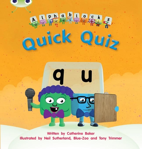 [object Object] «Bug Club Phonics - Phase 3 Unit 7: Alphablocks Quick Quiz», автор Кетрін Бейкер - фото №1