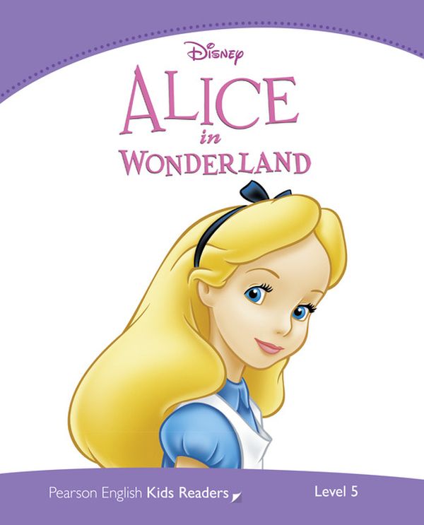 Бумажная книга «Pearson English Kids Readers Level 5. Alice In Wonderland», автор Пол Шиптон - фото №1