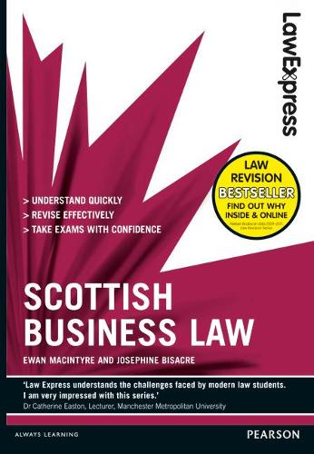 Бумажная книга «Law Express: Scottish Business Law (Revision guide)», авторов Юэн Макинтайр, Джозефина Бисакр - фото №1