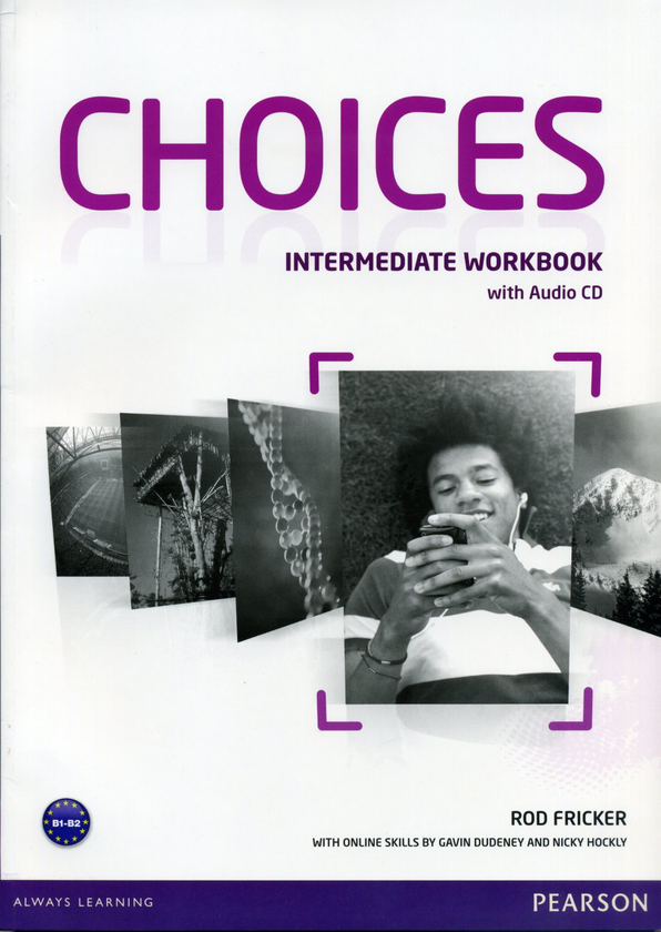 [object Object] «Choices Intermediate Workbook & Audio CD Pack», автор Род Фрікер - фото №1