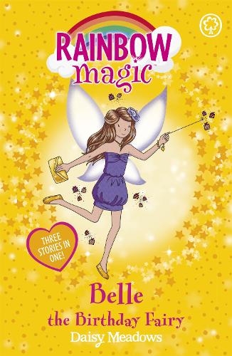 Бумажная книга «Rainbow Magic: Belle the Birthday Fairy: Special», автор Дейзи Мидоуз - фото №1