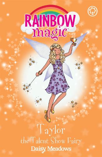 Бумажная книга «Rainbow Magic: Taylor the Talent Show Fairy: The Showtime Fairies Book 7», автор Дейзи Мидоуз - фото №1