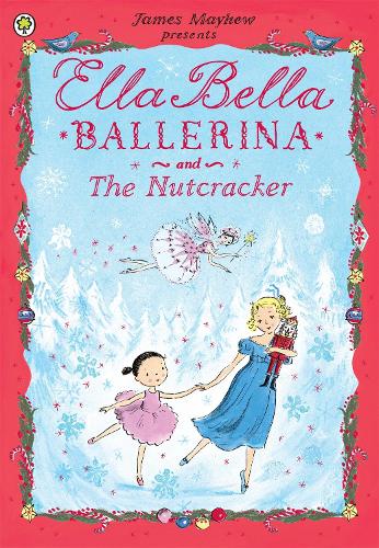 Паперова книга «Ella Bella Ballerina and the Nutcracker», автор Джеймс Мейхью - фото №1