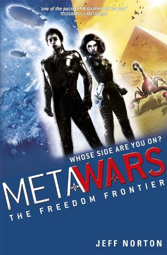Бумажная книга «MetaWars: The Freedom Frontier: Book 4», автор Джефф Нортон - фото №1