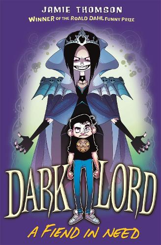 Бумажная книга «Dark Lord: A Fiend in Need: Book 2», автор Джейми Томсон - фото №1