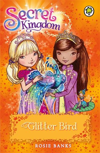 Паперова книга «Secret Kingdom: Glitter Bird: Book 21», автор Розі Бенкс - фото №1