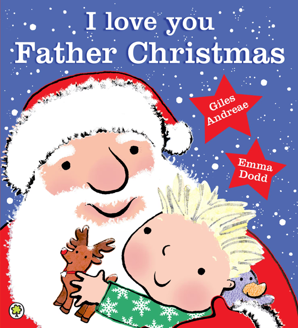 Бумажная книга «I Love You, Father Christmas», автор Джайлз Андре - фото №1