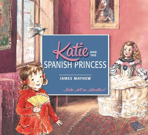 Бумажная книга «Katie and the Spanish Princess», автор Джеймс Мэйхью - фото №1