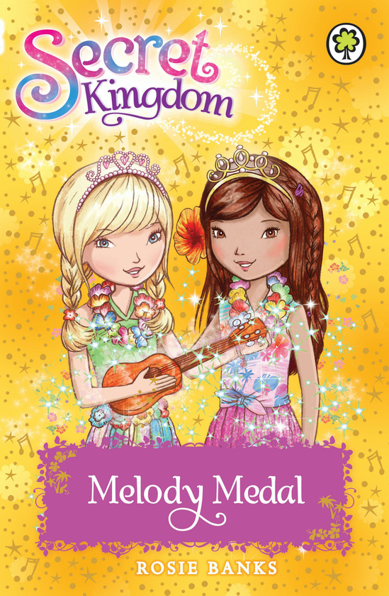 Паперова книга «Secret Kingdom. Melody Medal. Book 28 », автор Розі Бенкс - фото №1