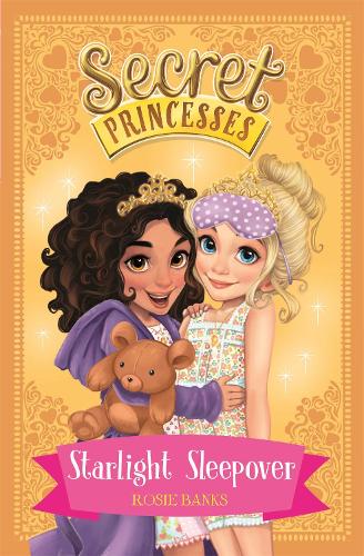 Бумажная книга «Secret Princesses: Starlight Sleepover: Book 3», автор Рози Бэнкс - фото №1