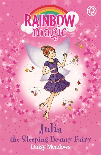 Бумажная книга «Rainbow Magic: Julia the Sleeping Beauty Fairy: The Fairytale Fairies Book 1», автор Дейзи Мидоуз - фото №1