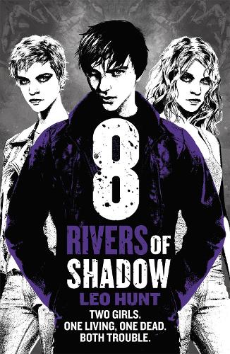 Бумажная книга «Eight Rivers of Shadow: Thirteen Days of Midnight Trilogy Book 2», автор Лео Хант - фото №1
