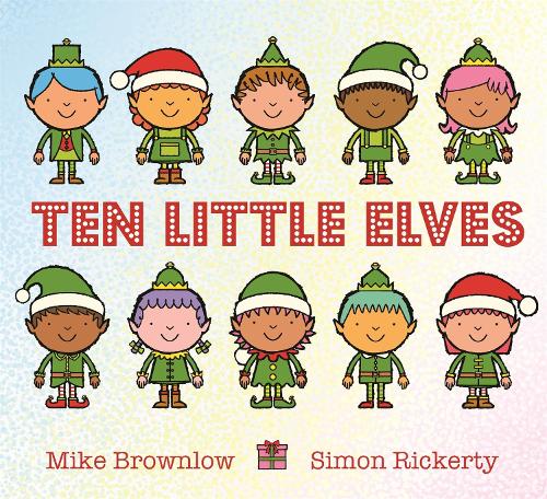 Бумажная книга «Ten Little Elves», автор Майк Браунлоу - фото №1