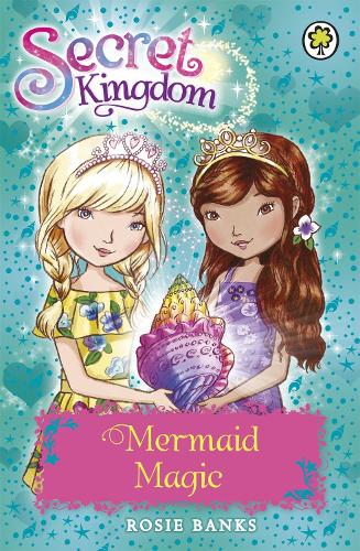 Паперова книга «Secret Kingdom: Mermaid Magic: Book 32», автор Розі Бенкс - фото №1