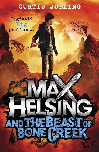 [object Object] «Max Helsing and the Beast of Bone Creek: Book 2», автор Кертис Джоблинг - фото №1