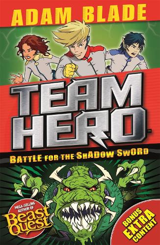 Паперова книга «Team Hero: Battle for the Shadow Sword: Series 1 Book 1», автор Адам Блейд - фото №1
