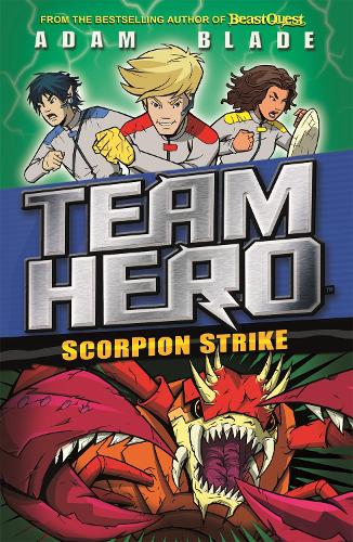 Паперова книга «Team Hero: Scorpion Strike: Series 2 Book 2», автор Адам Блейд - фото №1