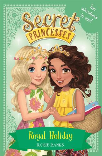Бумажная книга «Secret Princesses: Royal Holiday: Two Magical Adventures in One! Special», автор Рози Бэнкс - фото №1