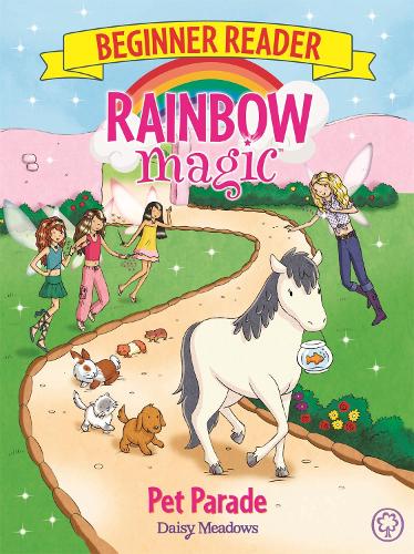 Паперова книга «Rainbow Magic Beginner Reader: Pet Parade: Book 8», автор Дейзі Мідоуз - фото №1