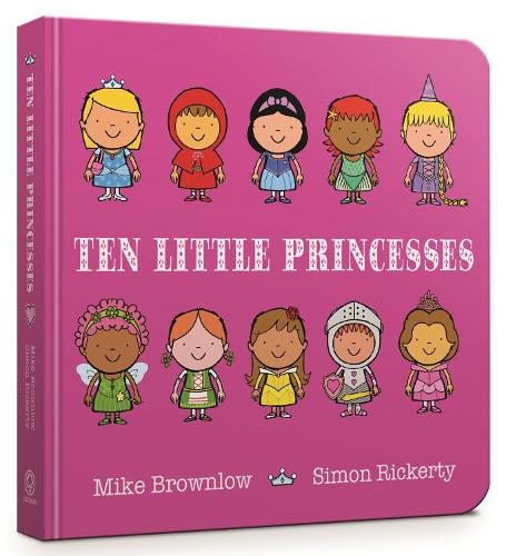 Бумажная книга «Ten Little Princesses: Board Book», автор Майк Браунлоу - фото №1