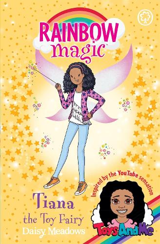 Бумажная книга «Rainbow Magic: Tiana the Toy Fairy: Toys AndMe Special Edition», автор Дейзи Мидоуз - фото №1