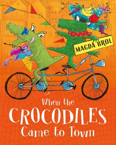 Бумажная книга «When the Crocodiles Came to Town», автор Магда Брол - фото №1
