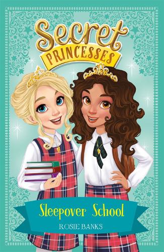 Бумажная книга «Secret Princesses: Sleepover School: Book 14», автор Рози Бэнкс - фото №1