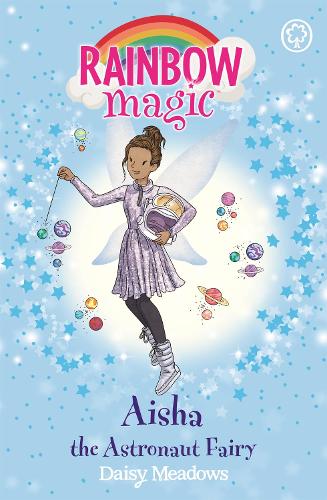 Паперова книга «Rainbow Magic: Aisha the Astronaut Fairy: The Discovery Fairies Book 1», автор Дейзі Мідоуз - фото №1